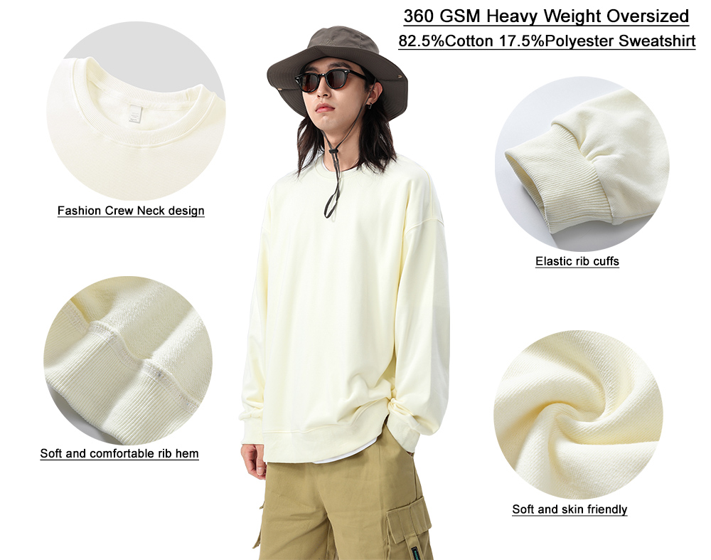 360GSM Oversize Sweatshirts 82.5% Cotton 17.5% Polyester